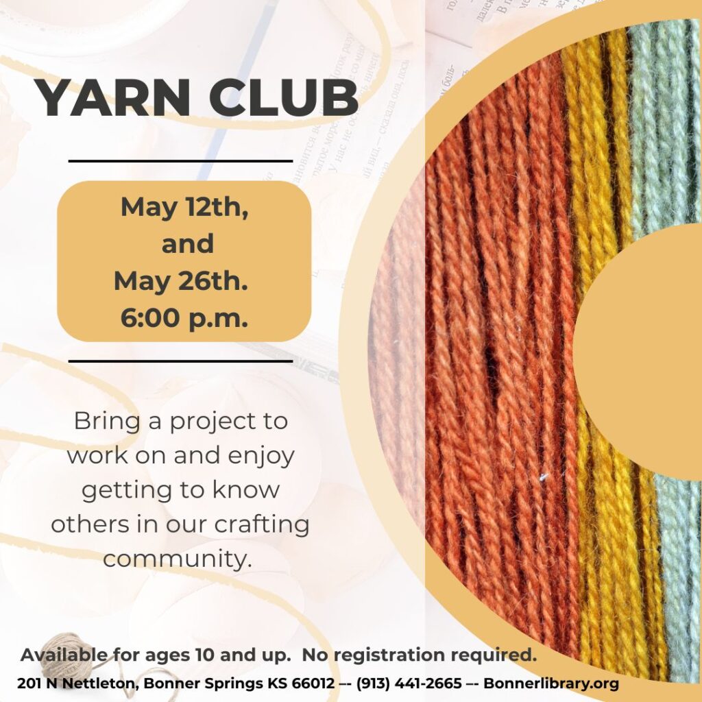Yarn Club May 12th & 26th at 6:00 pm